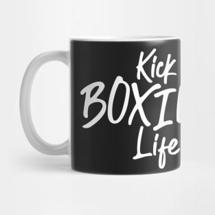 Kick Boxing Life Mug